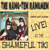 Hang-Ten Hangmen - Live at the Shameful Tiki - EP